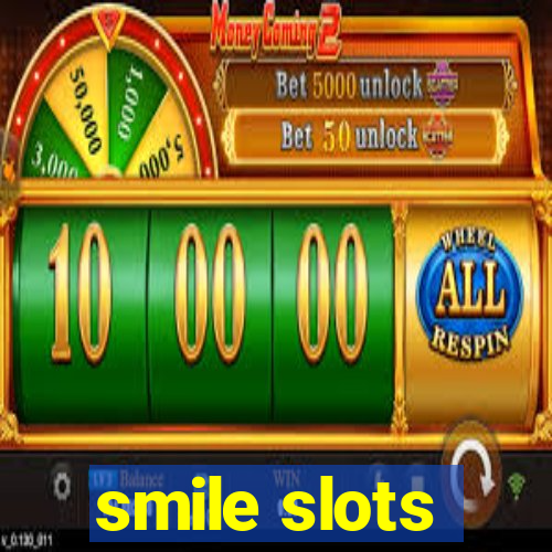 smile slots